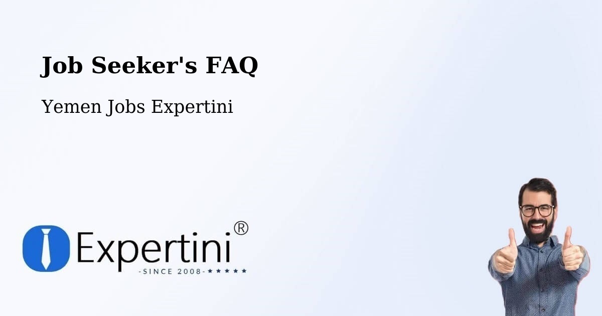Job Seeker FAQ – Dhi Na'Im - Yemen Jobs Expertini
